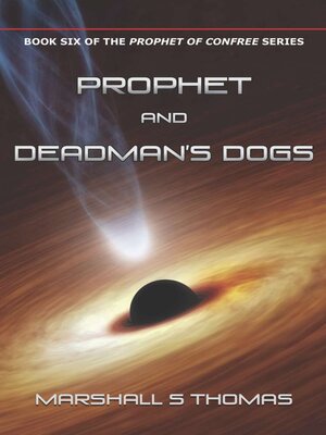 cover image of Prophet and Deadman's Dogs